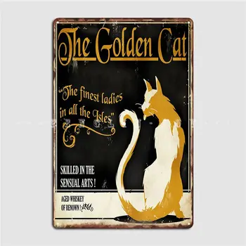 Desonrado O Golden Cat Placa De Metal Cartaz De Cinema-Sala De Estar Decoração Da Parede Do Bar Caverna Personalizado Estanho Sinal Cartaz