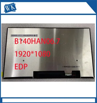 B140HAN06.7-o Painel de LCD para portátil de 14,0 pulgadas, a igreja matriz de 1920x1080 EDP, 30 Pinheiros, tratamiento de superficie: companheiro
