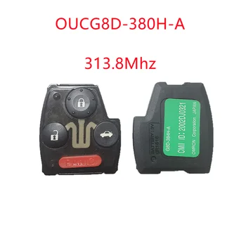 OUCG8D-380H-UM 313.8 Mhz Carro de Controle Remoto Para Honda Accord Civic Fit Odyssey ELEMENTO 2003-2007 Fob 2+1 3+1 4 Botões