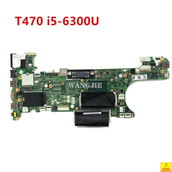 Usado FRU:01HW539 Para Lenovo ThinkPad T470 Laptop placa-Mãe CT470 NM-A931 Com i5-6300U Processador RAM DDR4