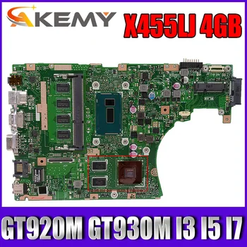 X455LJ placa-mãe I3 I5 I7 CPU RAM de 4GB GT920M GT930M para ASUS X455L X455LF X455LD A455L F455L K455L X454L Laptop placa-Mãe